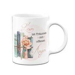 Tasse - Lesen Ist Träumen Mit Offenen Augen -Geschenke Tassen Store BlumchenTasse Lesen ist traumen mit offenen Augen02 779585
