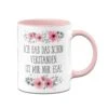 Tasse - Ich Hab Das Schon Verstanden. Ist Mir Nur Egal. 1 Tasse - Ich Hab Das Schon Verstanden. Ist Mir Nur Egal. -Geschenke Tassen Store BlumchenTasse Ich hab das schon verstanden ist mir nur egal01 638571