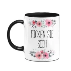 Tasse - Ficken Sie Sich - Blumig -Geschenke Tassen Store Fickensiesich schwarz 161462
