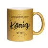 Glitzertasse - Du Darfst Mich König Nennen! 2 Glitzertasse - Du Darfst Mich König Nennen! -Geschenke Tassen Store Glitzertasse Du darfst mich Konig nennen00 266357