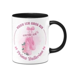 Kinder-Tasse - Wenn Ich Groß Bin, Werde Ich Prima Ballerina. -Geschenke Tassen Store Kindertasse wenn ich gross bin werde ich Prima Ballerina01 692594