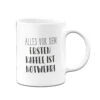 Tasse - Alles Vor Dem Ersten Kaffee Ist Notwehr! - Pure Statement -Geschenke Tassen Store Tasse1243 Mockup front weiss