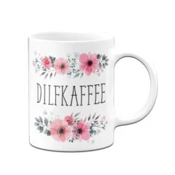 Tasse - Dilfkaffee - Blumig -Geschenke Tassen Store TasseDilfkaffeeblumig03 834059
