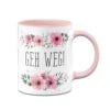 Tasse - Geh Weg! - Blumig 1 Tasse - Geh Weg! - Blumig -Geschenke Tassen Store TasseGehweg00 657652