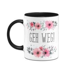 Tasse - Geh Weg! - Blumig -Geschenke Tassen Store TasseGehweg04 884064