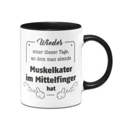Tasse - Muskelkater Im Mittelfinger 9 Tasse - Muskelkater Im Mittelfinger -Geschenke Tassen Store TasseMuskelkaterimMittelfinger01 391862
