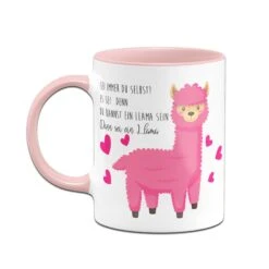 Tasse - Sei Immer Du Selbst! Es Sei Denn, Du Kannst Ein Llama Sein. Dann Sei Ein Llama. -Geschenke Tassen Store TasseSeiimmerduselbst EsseindenndukannsteinLlamasein.DannseieinLlama.02 139495