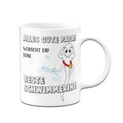 Tasse - Alles Gute Papa! Wünscht Dir Deine Beste Schwimmerin! 10 Tasse - Alles Gute Papa! Wünscht Dir Deine Beste Schwimmerin! -Geschenke Tassen Store Tasse Alles Gute Papa wunscht dir deine beste Schwimmerin02 889859