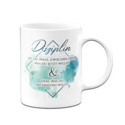 Tasse - Disziplin -Geschenke Tassen Store Tasse Disziplin01 115688
