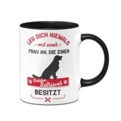 Tasse - Leg Dich Niemals Mit Einer Frau An, Die Einen Golden Retriever Besitzt -Geschenke Tassen Store Tasse Golden Retriever Hundebesitzerin01 527923