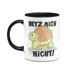 Tasse - Hetz Mich Nicht! -Geschenke Tassen Store Tasse Hetz mich nicht02 991497
