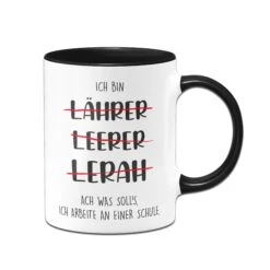 Tasse - Ich Bin Lehrer