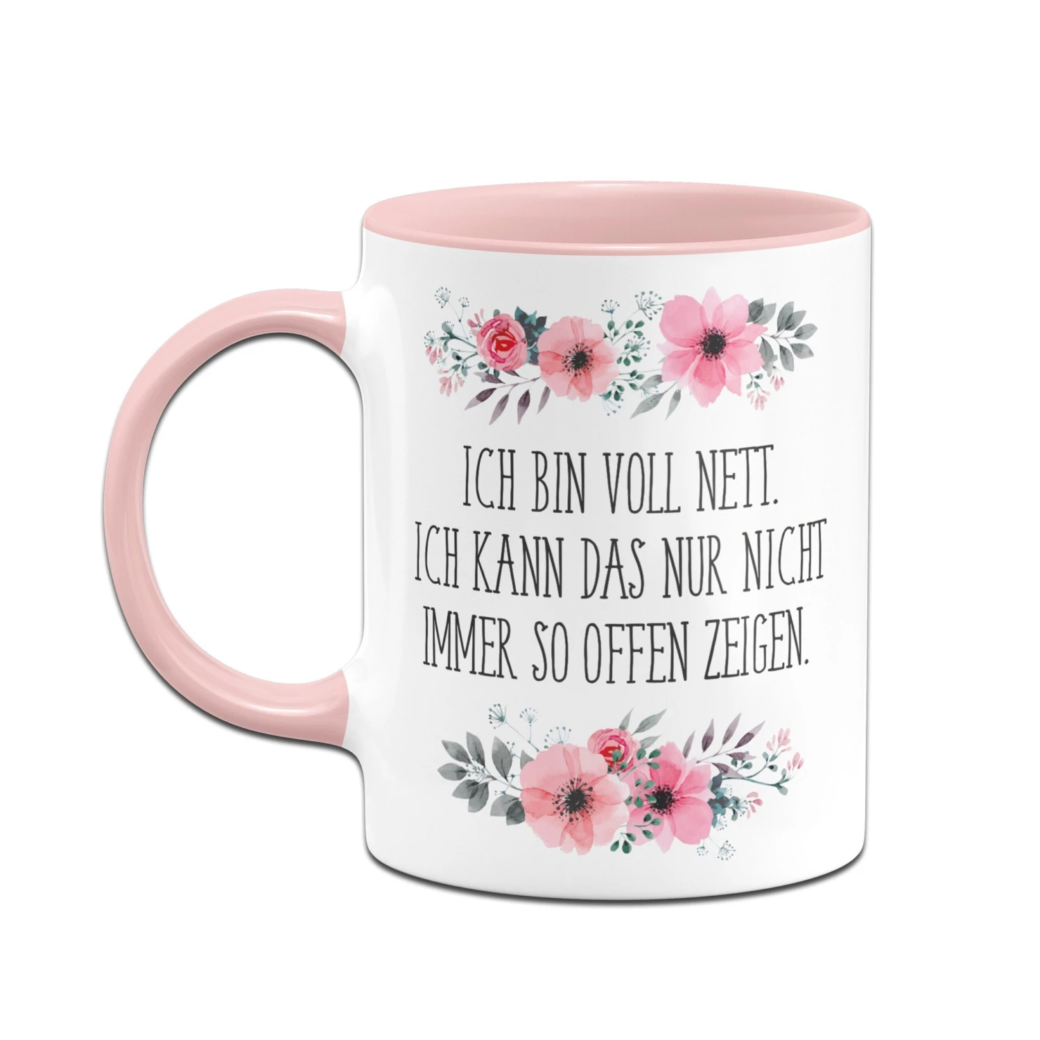Tasse - Ich Bin Voll Nett. Ich Kann Das Nur Nicht Immer So Offen Zeigen. 4 Tasse - Ich Bin Voll Nett. Ich Kann Das Nur Nicht Immer So Offen Zeigen. – Bild 2