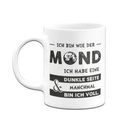 Tasse - Ich Bin Wie Der Mond -Geschenke Tassen Store Tasse Ich bin wie der Mond03 732092