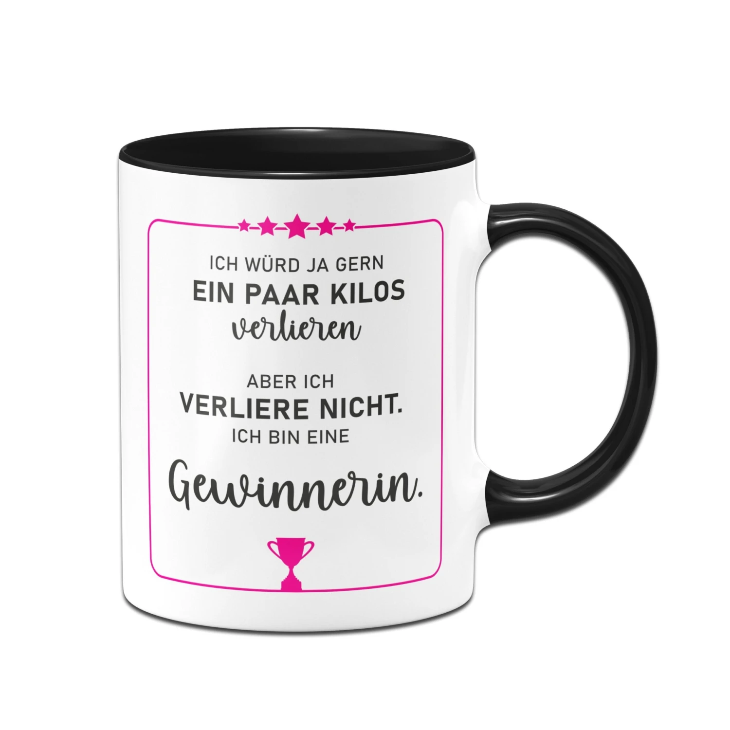 Tasse - Ich Würd Ja Gern Ein Paar Kilos Verlieren, Aber Ich Verliere Nicht. Ich Bin Eine Gewinnerin. 5 Tasse - Ich Würd Ja Gern Ein Paar Kilos Verlieren, Aber Ich Verliere Nicht. Ich Bin Eine Gewinnerin. – Bild 3