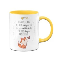 Tasse - Man Sieht Nur Mit Dem Herzen Gut. Das Wesentliche Ist Für Die Augen Unsichtbar. -Geschenke Tassen Store Tasse Man sieht nur mit dem Herzen gut00 201577