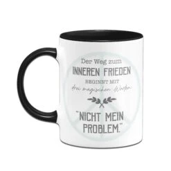 Tasse - Nicht Mein Problem 8 Tasse - Nicht Mein Problem -Geschenke Tassen Store Tasse Nicht mein Problem02 369707