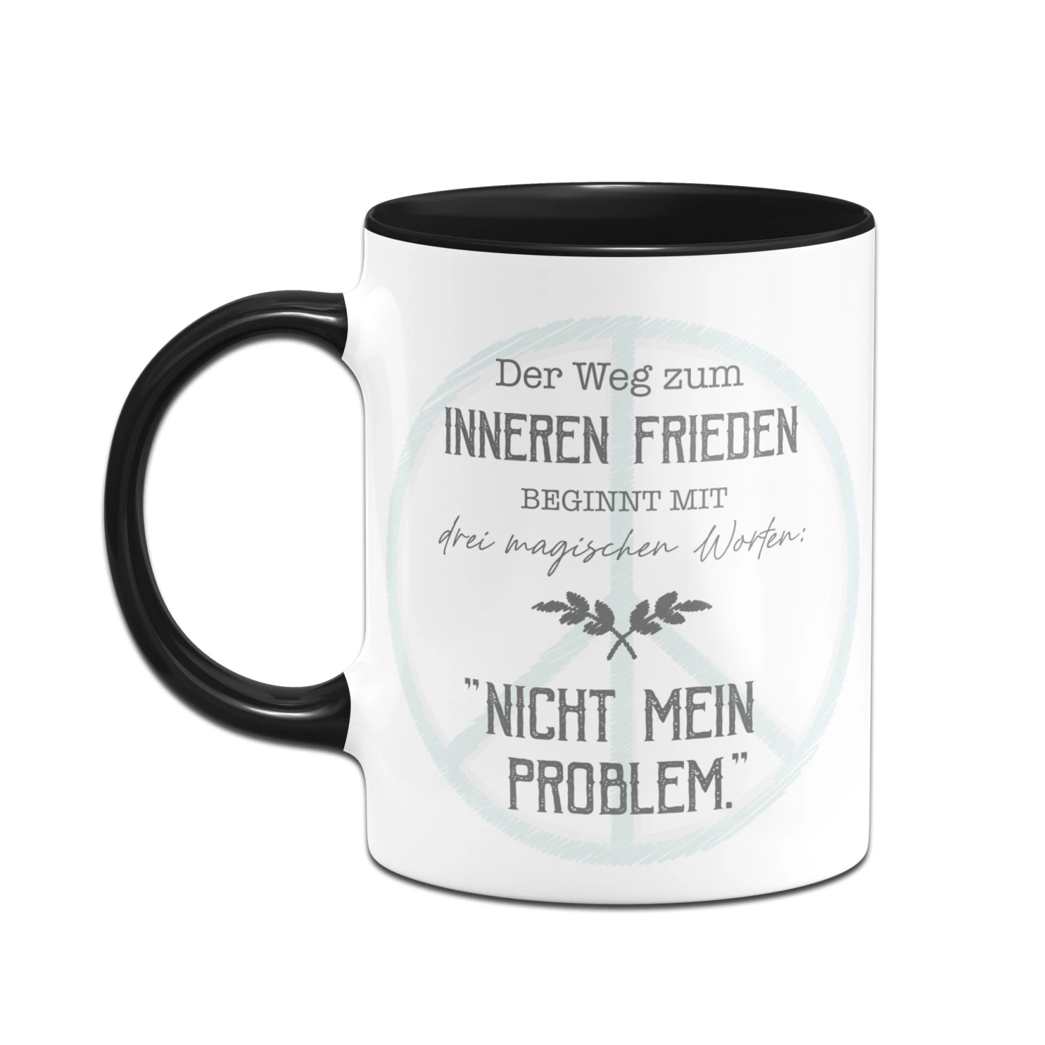 Tasse - Nicht Mein Problem 4 Tasse - Nicht Mein Problem – Bild 2