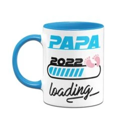 Tasse - Papa Loading 2022 -Geschenke Tassen Store Tasse Papa Loading 2022 Junge Madchen06 510776