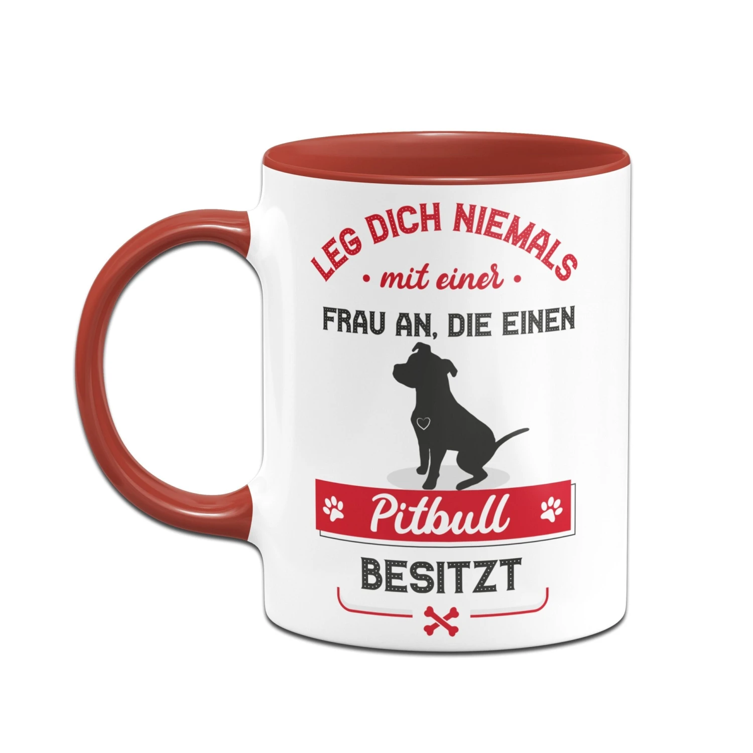 Tasse - Leg Dich Niemals Mit Einer Frau An, Die Einen Pitbull Besitzt 4 Tasse - Leg Dich Niemals Mit Einer Frau An, Die Einen Pitbull Besitzt – Bild 2