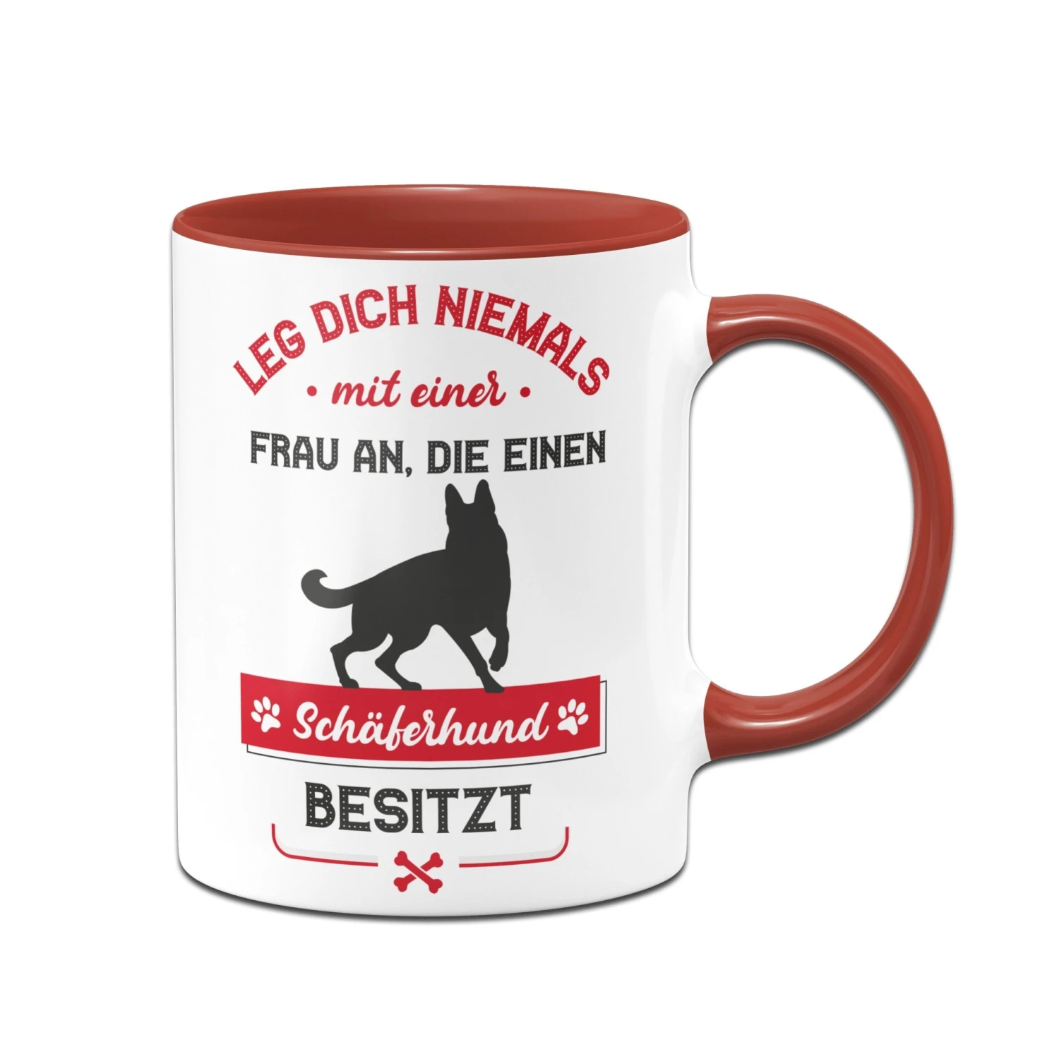 Tasse - Leg Dich Niemals Mit Einer Frau An, Die Einen Schäferhund Besitzt 3 Tasse - Leg Dich Niemals Mit Einer Frau An, Die Einen Schäferhund Besitzt