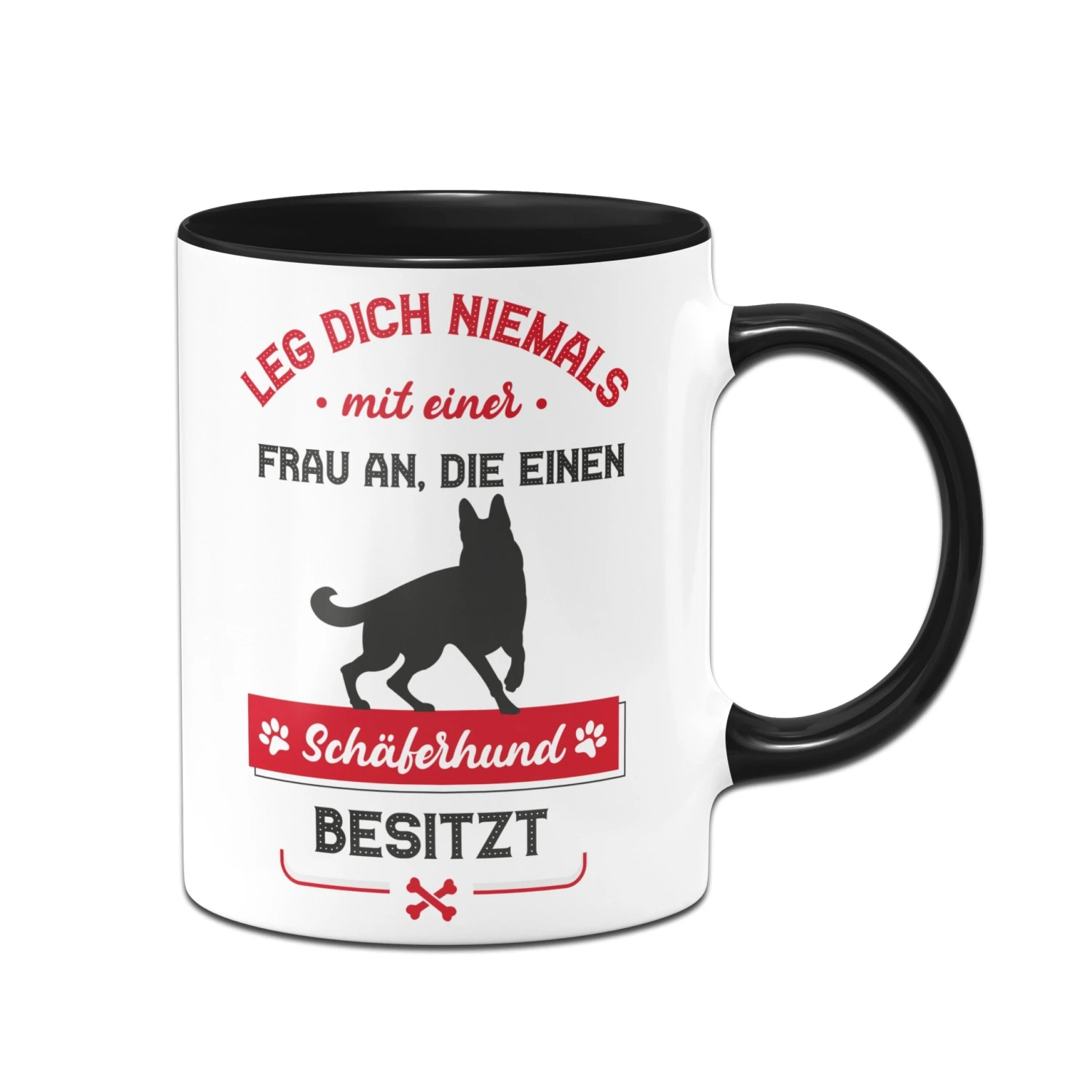 Tasse - Leg Dich Niemals Mit Einer Frau An, Die Einen Schäferhund Besitzt 5 Tasse - Leg Dich Niemals Mit Einer Frau An, Die Einen Schäferhund Besitzt – Bild 3