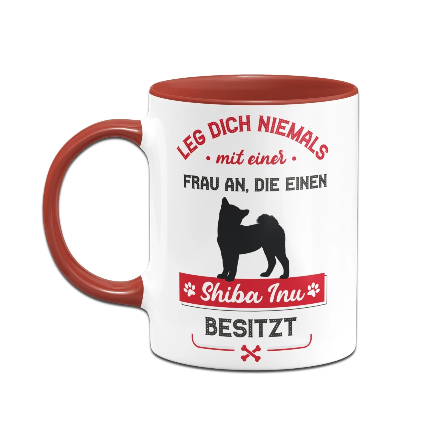 Tasse - Leg Dich Niemals Mit Einer Frau An, Die Einen Shiba Inu Besitzt 4 Tasse - Leg Dich Niemals Mit Einer Frau An, Die Einen Shiba Inu Besitzt – Bild 2