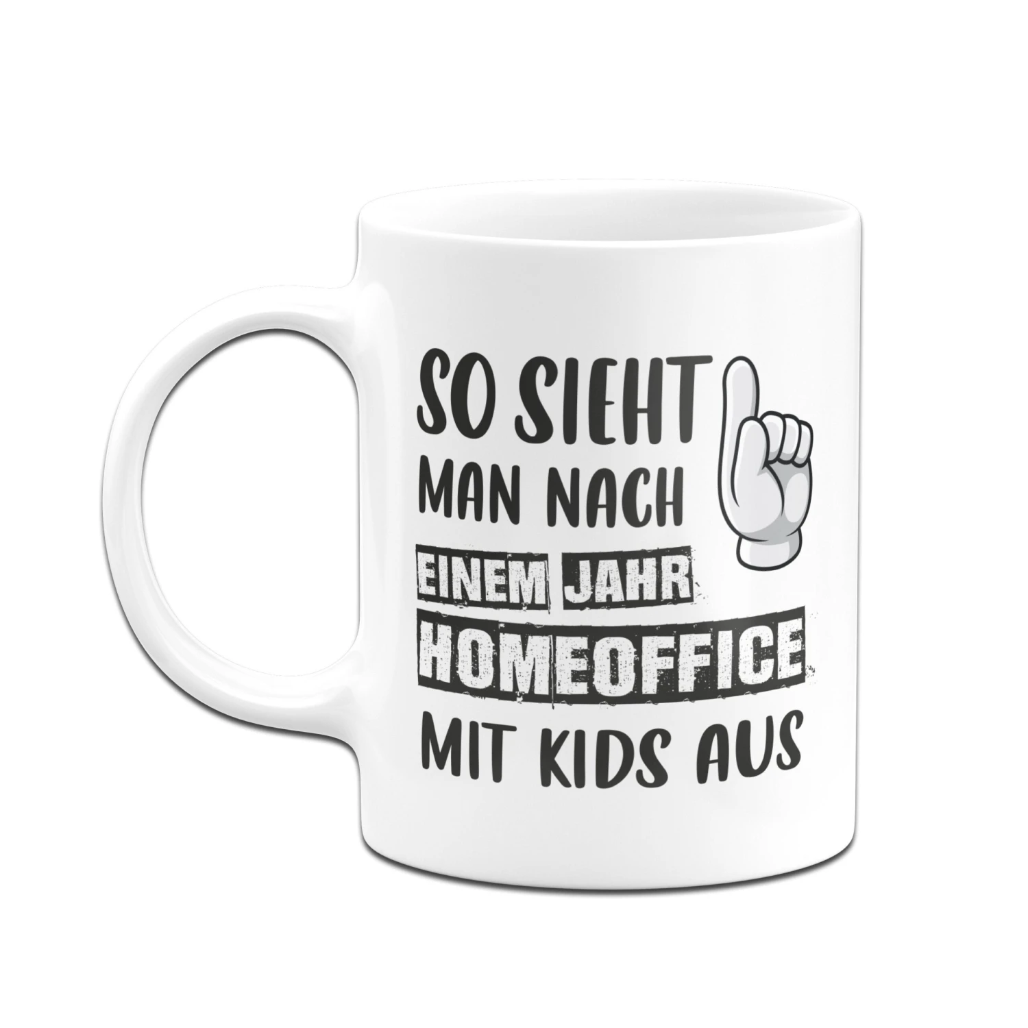 Tasse - So Sieht Man Nach Einem Jahr Homeoffice Mit Kids Aus 6 Tasse - So Sieht Man Nach Einem Jahr Homeoffice Mit Kids Aus – Bild 4
