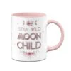 Tasse - STAY WILD MOON CHILD -Geschenke Tassen Store Tasse Stay Wild Moon Child00 609185
