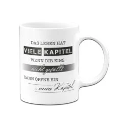 Tasse - Das Leben Hat Viele Kapitel -Geschenke Tassen Store Tasse das Leben hat viele Kapitel01 110581