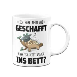 Faultier Tasse - Ich Habe Mein Abi Geschafft. Kann Ich Jetzt Wieder Ins Bett? - V2 -Geschenke Tassen Store bild faultier tasse ich habe mein abi geschafft kann ich jetzt wieder ins bett v2 189073
