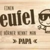 Frühstücksbrettchen - Einen Teufel Ohne Hörner Nennt Man Papa -Geschenke Tassen Store bild fruhstucksbrettchen einen teufel ohne horner nennt man papa 921311