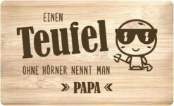 Frühstücksbrettchen - Einen Teufel Ohne Hörner Nennt Man Papa
