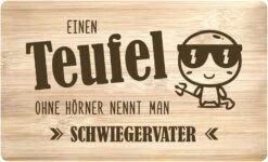 Frühstücksbrettchen - Einen Teufel Ohne Hörner Nennt Man Schwiegervater