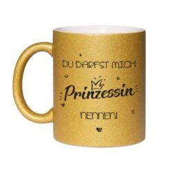 Glitzertasse - Du Darfst Mich Prinzessin Nennen! 11 Glitzertasse - Du Darfst Mich Prinzessin Nennen! -Geschenke Tassen Store bild glitzer tasse du darfst mich prinzessin nennen 4 191970