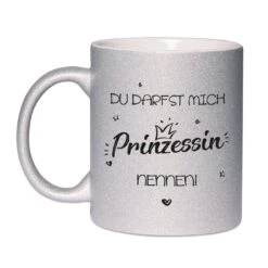 Glitzertasse - Du Darfst Mich Prinzessin Nennen! 13 Glitzertasse - Du Darfst Mich Prinzessin Nennen! -Geschenke Tassen Store bild glitzer tasse du darfst mich prinzessin nennen 7 196211