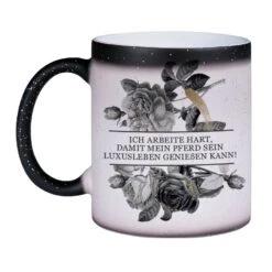Glitzer-Zaubertasse - Ich Arbeite Hart, Damit Mein Pferd Sein Luxusleben Genießen Kann! - Black Rose -Geschenke Tassen Store bild glitzer zaubertasse ich arbeite hart damit mein pferd sein luxusleben geniessen kann black rose 966874