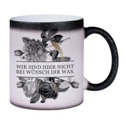 Glitzer-Zaubertasse - Wir Sind Hier Nicht Bei Wünsch Dir Was. - Black Rose