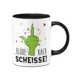 Grinch Tasse - Blöde Kackscheisse (Mittelfinger)