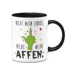 Grinch Tasse - Nicht Mein Zirkus, Nicht Meine Affen. (Mittelfinger) -Geschenke Tassen Store bild grinch tasse nicht mein zirkus nicht meine affen mittelfinger 249068