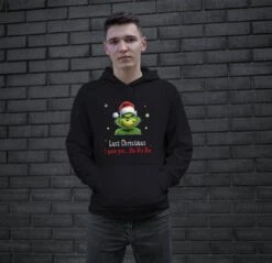Hoodie - Grinch - Last Christmas I Gave You ... Bla Bla Bla (CS) -Geschenke Tassen Store bild hoodie grinch last christmas i gave you bla bla bla cs 298720