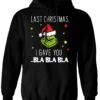 Hoodie - Grinch - Last Christmas I Gave You ... Bla Bla Bla (Gesicht)