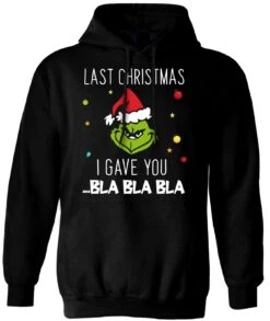 Hoodie - Grinch - Last Christmas I Gave You ... Bla Bla Bla (Gesicht)