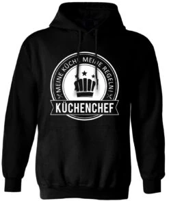 Hoodie - Küchenchef - Meine Küche Meine Regeln