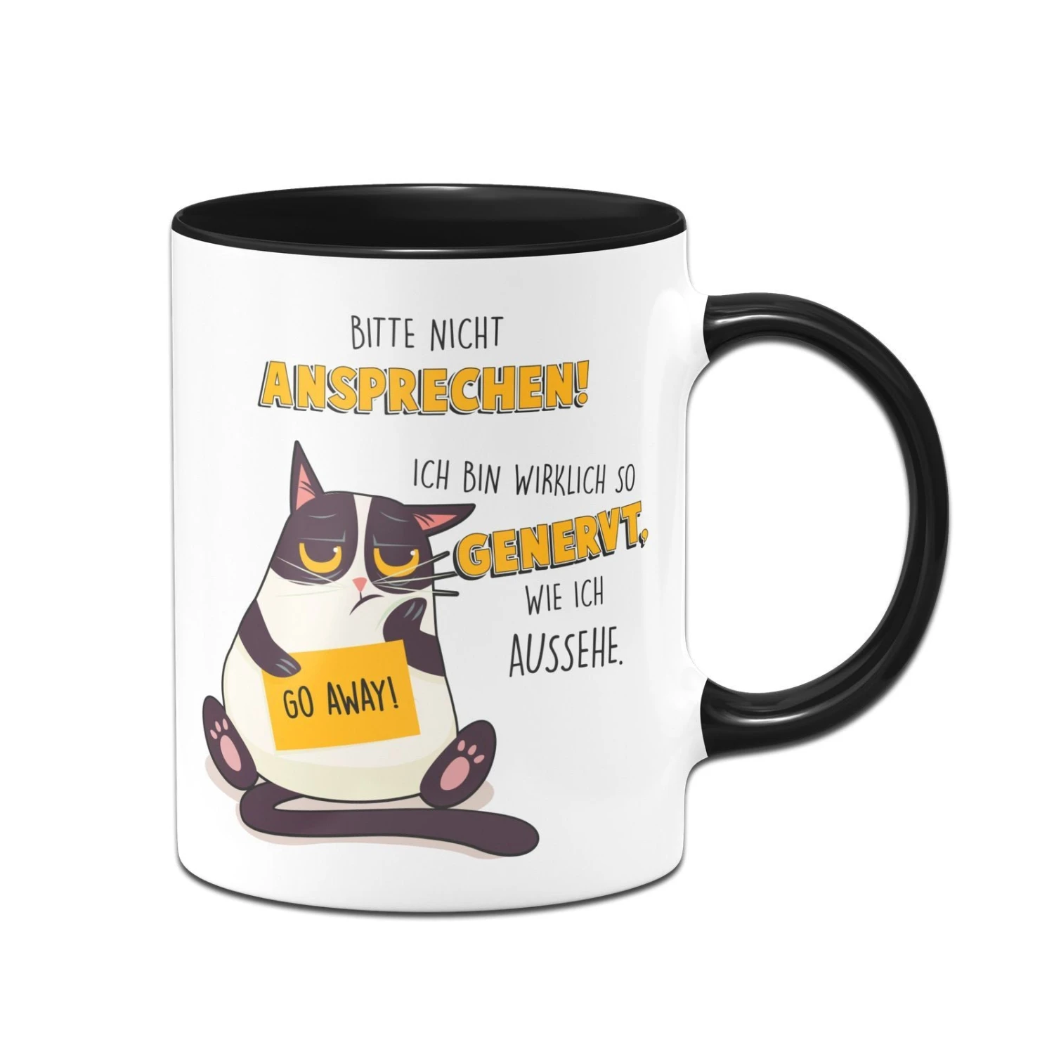 Tasse - Katze Bitte Nicht Ansprechen! Ich Bin Wirklich So Genervt Wie Ich Aussehe. 3 Tasse - Katze Bitte Nicht Ansprechen! Ich Bin Wirklich So Genervt Wie Ich Aussehe.