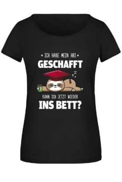 T-Shirt Damen - Faultier - Ich Habe Mein Abi Geschafft. Kann Ich Jetzt Wieder Ins Bett?