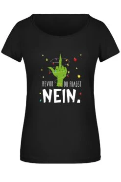 T-Shirt Damen - Grinch - Bevor Du Fragst NEIN. (Mittelfinger)