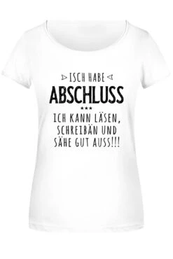 T-Shirt Damen - Isch Habe Abschluss -Geschenke Tassen Store bild t shirt damen isch habe abschluss 425099