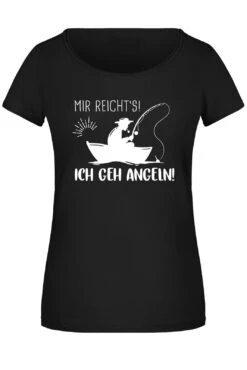T-Shirt Damen - Mir Reicht´s! Ich Geh Angeln!
