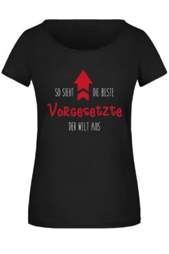 T-Shirt Damen - So Sieht Die Beste Vorgesetzte Der Welt Aus